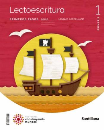 Lengua 1º Educacion Primaria Paso A Paso Pauta Construyendo Mundos Ed.2022