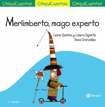 Chiquicuentos 35 :Merlimberto, Mago Experto Chiquicuentos 35 :Merlimberto, Mago Experto