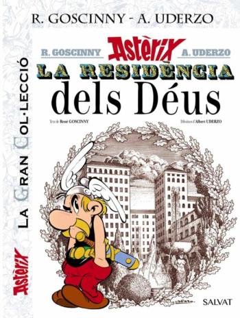 Libro Asterix: La Residencia Dels Deus (La Gran Col.leccio, 17) en PDF