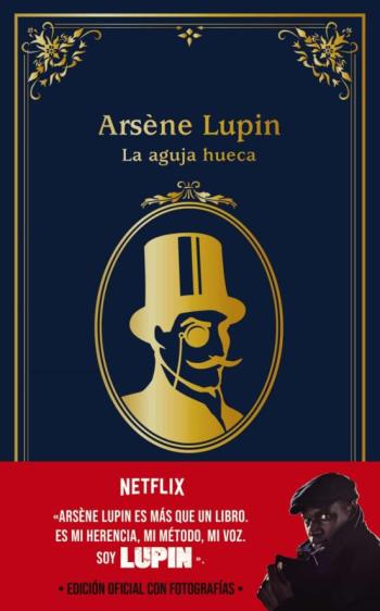 Arsene Lupin. La Aguja Hueca