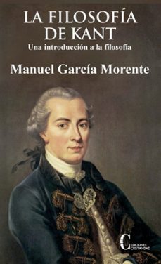 La Filosofia De Kant: Una Introduccion A La Filosofia