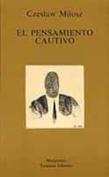 El Pensamiento Cautivo