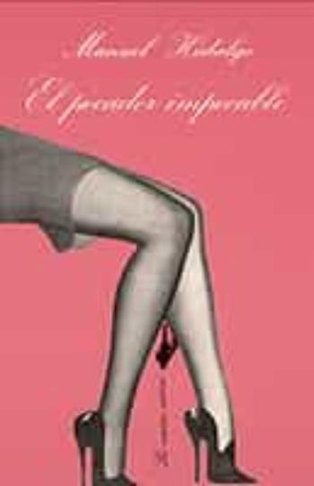 El Pecador Impecable (3ª Ed.)