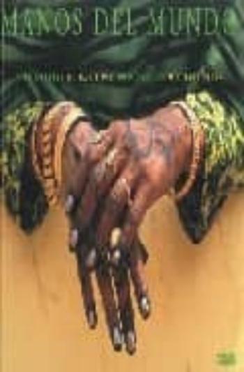 Manos Del Mundo: Fotografias De Basil Pao