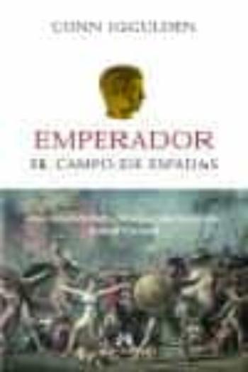 Libro Emperador Iii: El Campo De Espadas en PDF