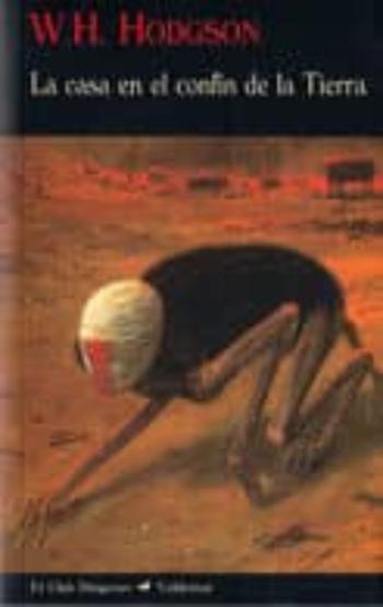 La Casa En El Confin De La Tierra