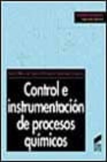 Control E Instrumentacion De Procesos Quimicos Control E Instrumentacion De Procesos Quimicos