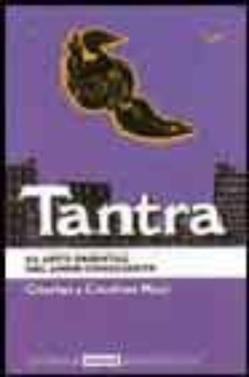 Tantra: El Arte Del Amor Consciente