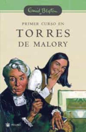 Primer Curso En Torres De Malory (Serie Torres De Malory 1)