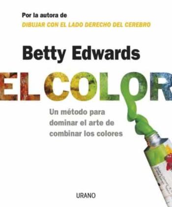 Libro El Color: Un Metodo Para Dominar El Arte De Combinar Los Colores en PDF