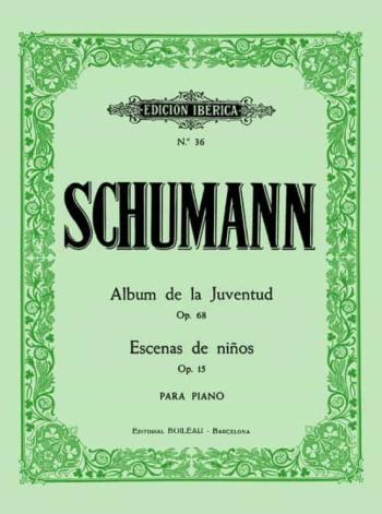 Album Juventud Op.68./Escenas Niños Op.15