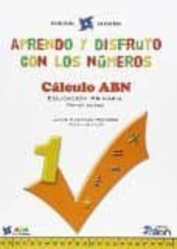 Libro Aprendo Y Disfruto Con Los Numeros 1, 1º Educacion Primaria C.abn Ed 2015 en PDF