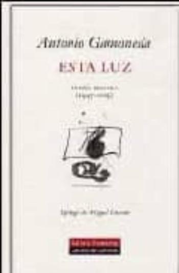 Esta Luz: Poesia Reunida (1947-2004)