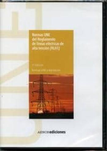 Normas Une Del Reglamento De Lineas Electricas De Alta Tension (R Lat)