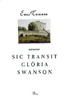 Sic Transit Glòria Swanson