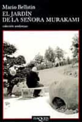 El Jardin De La Señora Murakami: Oto No Murakami Monografia