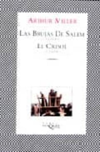 Las Brujas De Salem; El Crisol