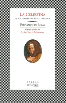 La Celestina: Tragicomedia De Calisto Y Melibea (6ª Ed.)