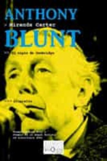 Libro Anthony Blunt: El Espia De Cambridge en PDF
