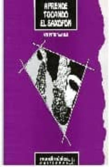 Aprende Tocando El Saxofon