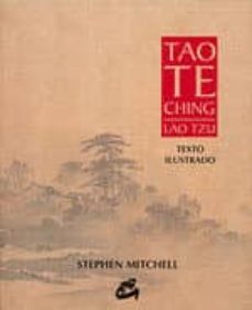 Tao Te Ching: Texto Ilustrado (6ª Ed.)