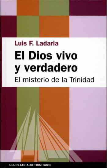 El Dios Vivo Y Verdadero El Misterio De La Trinidad