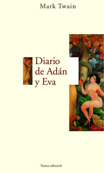Diario De Adan Y Eva (7ª Ed.)