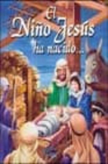 El Niño Jesus Ha Nacido