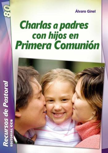 Charlas A Padres Con Hijos En Primera Comunion