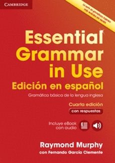 Essential Grammar In Use Book With Answers And Interactive  Edicion En Español 4th Edition
