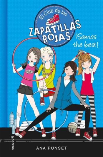 El Club De Las Zapatillas Rojas 4: ¡Somos The Best!