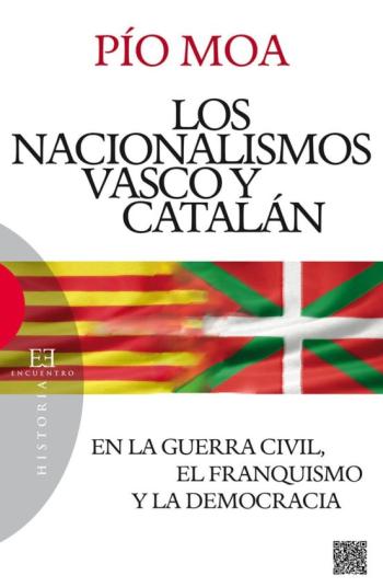 Nacionalismos Vasco Y Catalan, Los