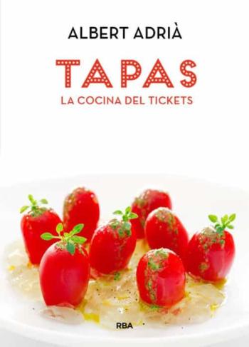 Libro Tapas, La Cocina Del Tickets en PDF
