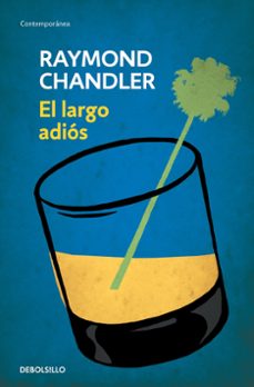 El Largo Adios (serie Philip Marlowe 6)