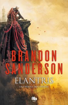 Elantris (ed. Decimo Aniversario: Version Definitiva Del Autor) (3)