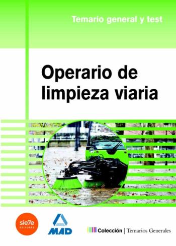 Operario De Limpieza Viaria: Temario General Y Test