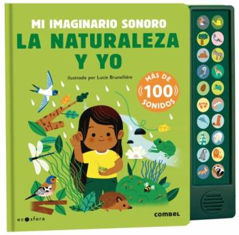 Libro La Naturaleza Y Yo. Mi Imaginario Sonoro en PDF