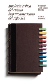 Antología Crítica Del Cuento Hispanoamericano Del Siglo Xix