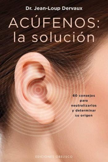 Acufenos: La Solucion