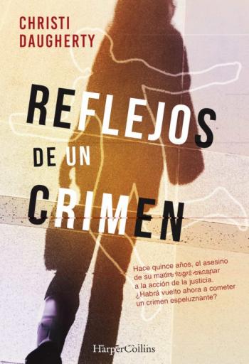 Reflejos De Un Crimen (Serie Harper Mcclain 1)