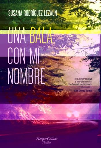 Libro Una Bala Con Mi Nombre en PDF