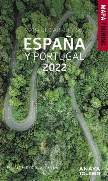 Mapa De Carreteras España Y Portugal 2022. Escala 1:340.000