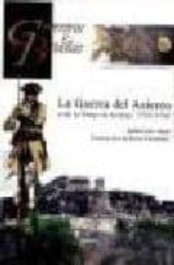 Libro La Guerra Del Asiento O De La Oreja De Jenkins 1739-1748 (Colecci On Guerreros Y Batallas Vol. 59) en PDF
