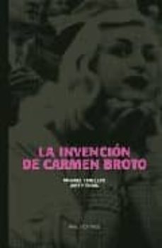 La Invencion De Carmen Broto