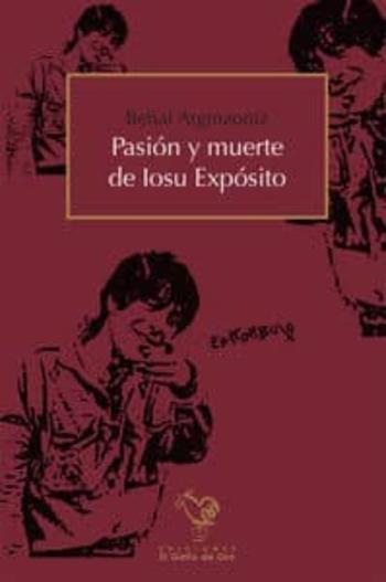 Pasion Y Muerte De Iosu Exposito