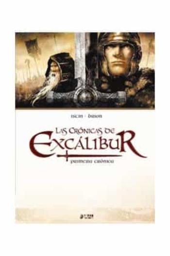 Las Cronicas De Excalibur Integral Nº 1: Primera Cronica Las Cronicas De Excalibur Integral Nº 1: Primera Cronica