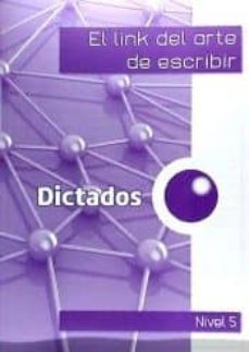 El Link De Los Dictados 5º Educacion Primaria
Isbn: 9788494391569