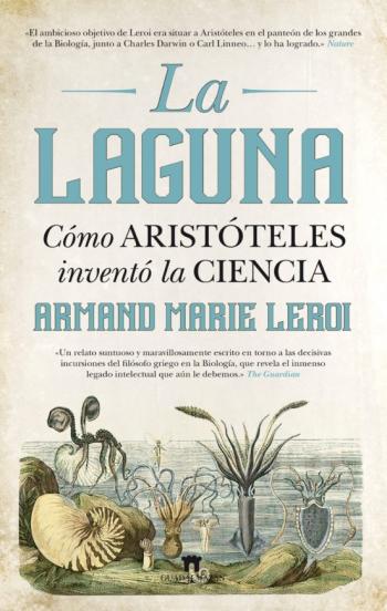 Libro La Laguna: Cómo Aristóteles Descubrió La Ciencia en PDF