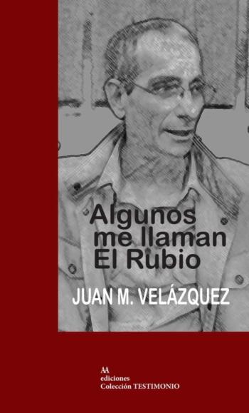 Libro Algunos Me Llaman El Rubio en PDF