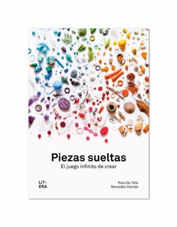 Libro Piezas Sueltas: El Juego Infinito De Crear en PDF